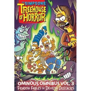 The Simpsons Treehouse of Horror Ominous Omnibus Vol. 3: Fiendish Fables of Devi